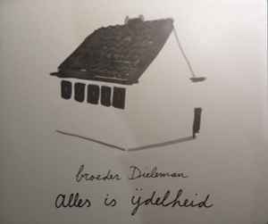 Broeder Dieleman - Alles Is IJdelheid Album-Cover