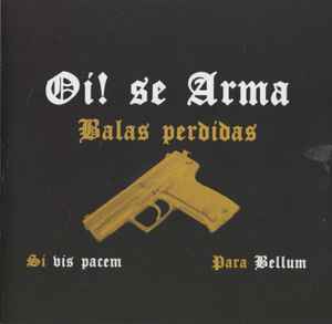 Oi! Se Arma - Balas Perdidas album cover