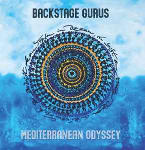 Backstage Gurus - Mediterranean Odyssey (Digital Bundle) album cover