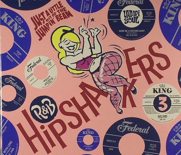 R&B Hipshakers Vol 3 - Just A Little Bit Of The Jumpin' Bean (2015