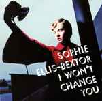 Cover of I Won't Change You, 2003-12-22, CD