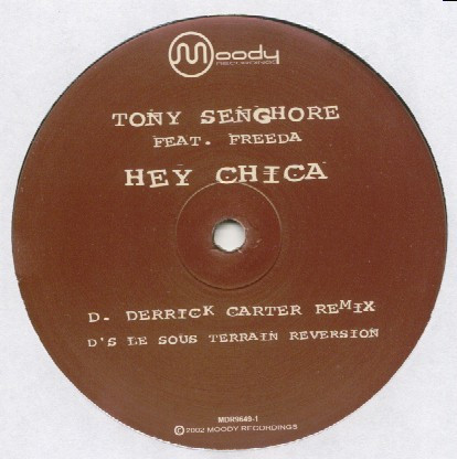 Tony Senghore Feat. Freeda - Hey Chica | Moody Recordings (MDR9649-1) - 4