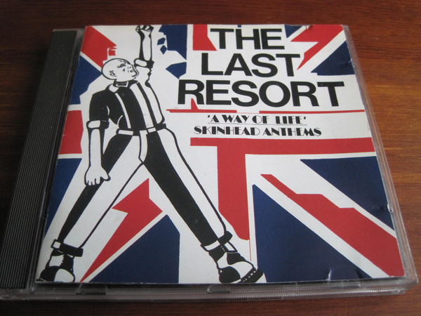 The Last Resort – A Way Of Life - Skinhead Anthems (1993, CD ...