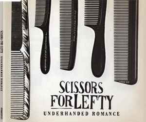 Scissors For Lefty - Underhanded Romance album cover