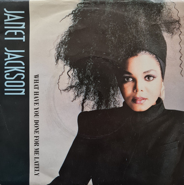 Janet Jackson What Have You Done For Me Lately 1986