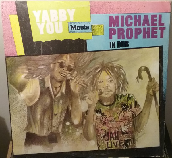 Yabby You Meets Michael Prophet – In Dub (Vinyl) - Discogs