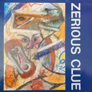 Zerious Clue - Zerious Clue album cover