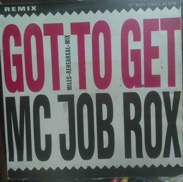 ladda ner album Mc Job Rox - Got To Get Miles Rehearsal Mix