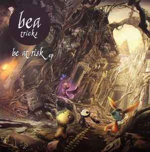 Bea Tricks - Be At Risk EP album cover