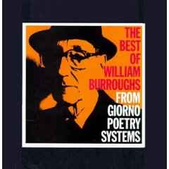 William S. Burroughs - The Best Of William Burroughs From Giorno Poetry Systems album cover