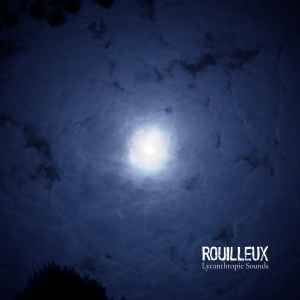 Rouilleux - Lycanthropic Sounds album cover