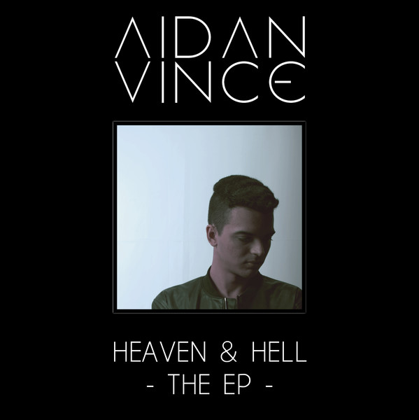 baixar álbum Aidan Vince - Heaven Hell The EP