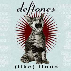 Deftones – (Like) Linus (CD) - Discogs