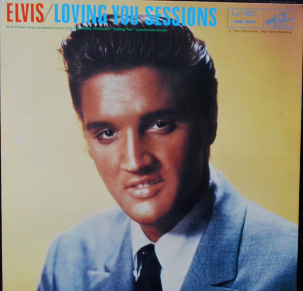 Elvis Presley – Loving You Sessions (1984, Vinyl) - Discogs
