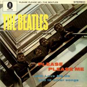 The Beatles – Please Please Me (2010, Vinyl) - Discogs