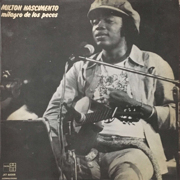 Veja como Milton Nascimento criou o som aguerrido de 'Milagre dos