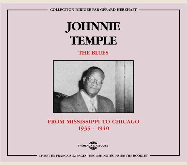 ladda ner album Johnnie Temple - From Mississippi To Chicago 1935 1940