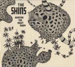 Wincing The Night Away - The Shins