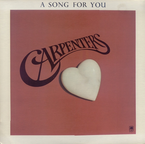 Carpenters – A Song For You (1973, Vinyl) - Discogs