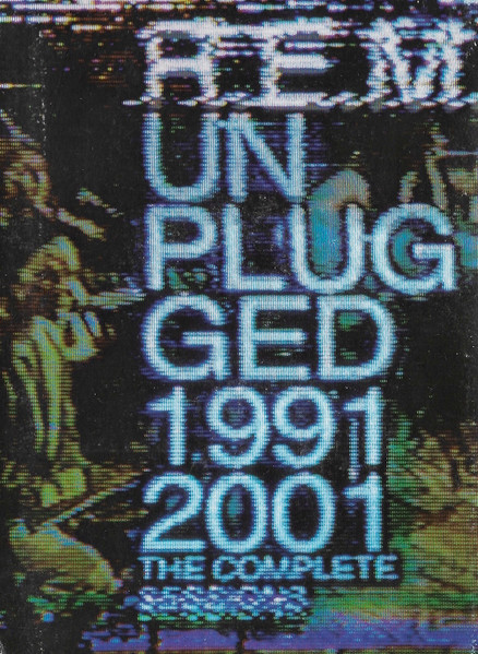 R.E.M. – Unplugged 1991 & 2001 (The Complete Sessions) (2015, CD 