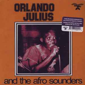 Orlando Julius & His Afro Sounders - Orlando Julius And The Afro Sounders album cover