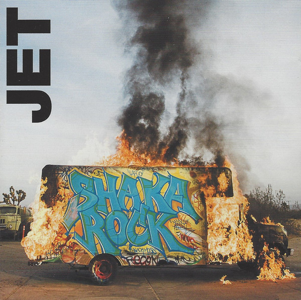 Jet - Shaka Rock | Releases | Discogs