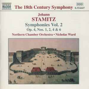 Symphonies Vol. 2 (Op. 4, Nos. 1, 2, 4 & 6) - Johann Stamitz - Northern Chamber Orchestra • Nicholas Ward