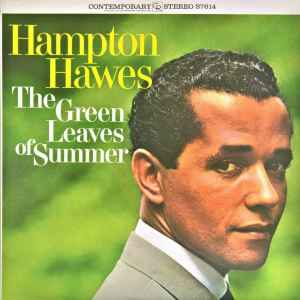 Hampton Hawes - The Green Leaves Of Summer | Releases | Discogs