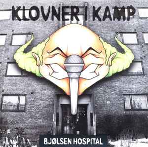 Klovner I Kamp - Bjølsen Hospital album cover