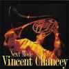 Vincent Chancey - Next Mode