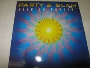 Party & Slam - Keep On Pumpin' album cover