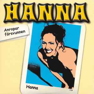 Hanna Hedlund - Anropar Försvunnen