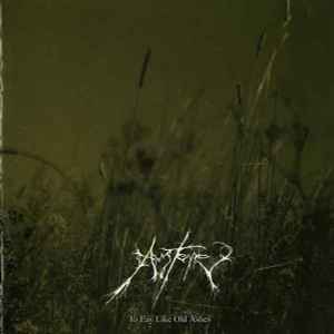 Austere (2) - To Lay Like Old Ashes album cover