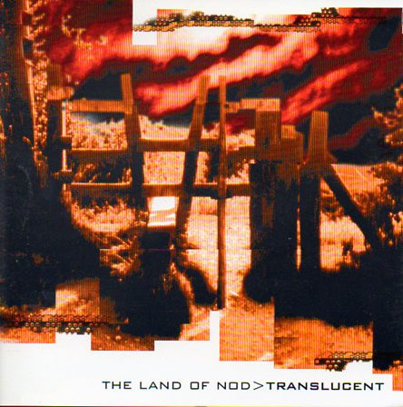 The Land Of Nod – Translucent (1999, CD) - Discogs