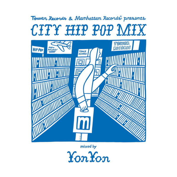 YonYon – Tower Records & Manhattan Records Presents: City Hip Pop