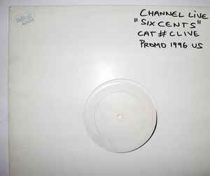 Channel Live – Six Cents / Live 4 Hip Hop (1996, Vinyl) - Discogs