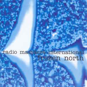 Frozen North - Radio Massacre International