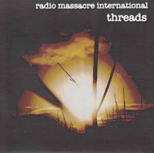 Radio Massacre International - Threads album cover