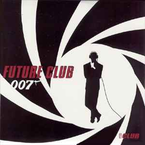 Various - Future Club 007 album cover