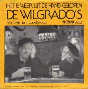 De Wilgrado's - Het Is Weer Uit De Hand Gelopen album cover