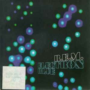R.E.M. - Electron Blue