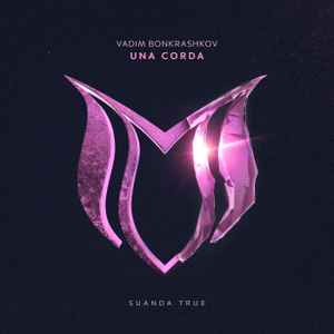 Vadim Bonkrashkov - Una Corda album cover