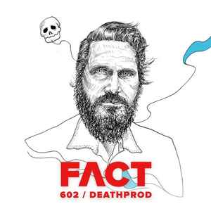 Deathprod - FACT Mix 602 album cover