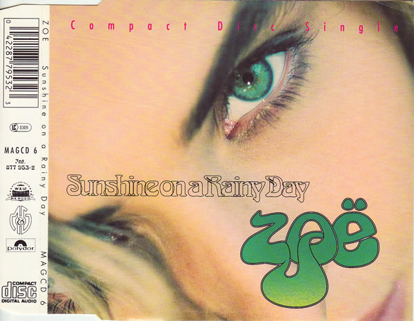 Zoë – Sunshine On A Rainy Day (1990, CD) - Discogs