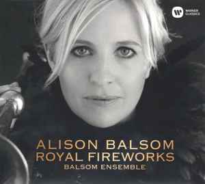 Alison Balsom - Royal Fireworks album cover