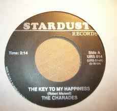 The Charades (7) - The Key To My Happiness / My Day Has Come album cover