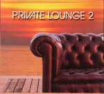 Cover of Private Lounge 2, 2001, CD