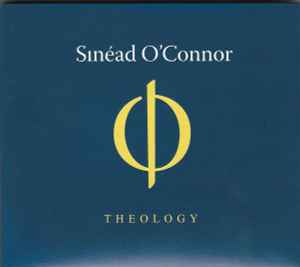 Theology - Sinéad O'Connor