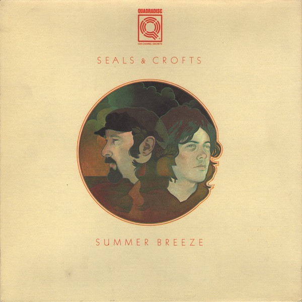 Seals & Crofts – Summer Breeze (Vinyl) - Discogs