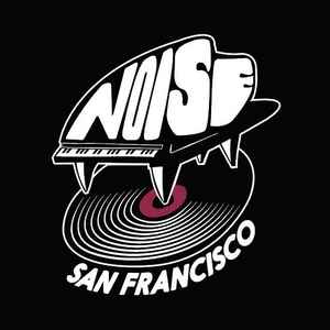 noisesanfrancisco at Discogs